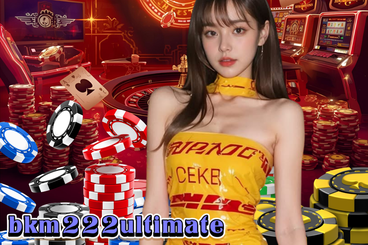 bkm222ultimate สล็อต